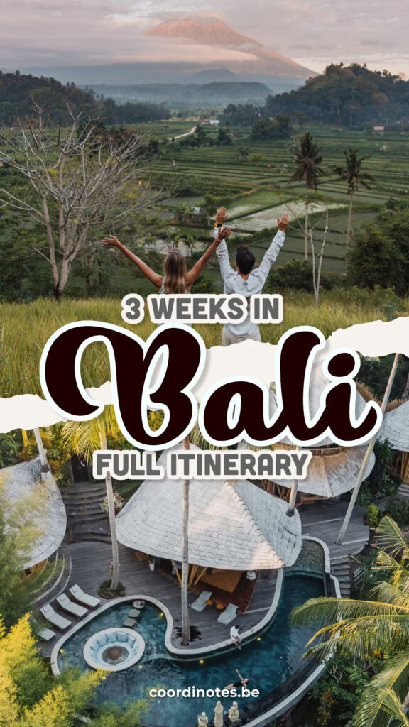 Full itinerary for a 3-week Bali trip