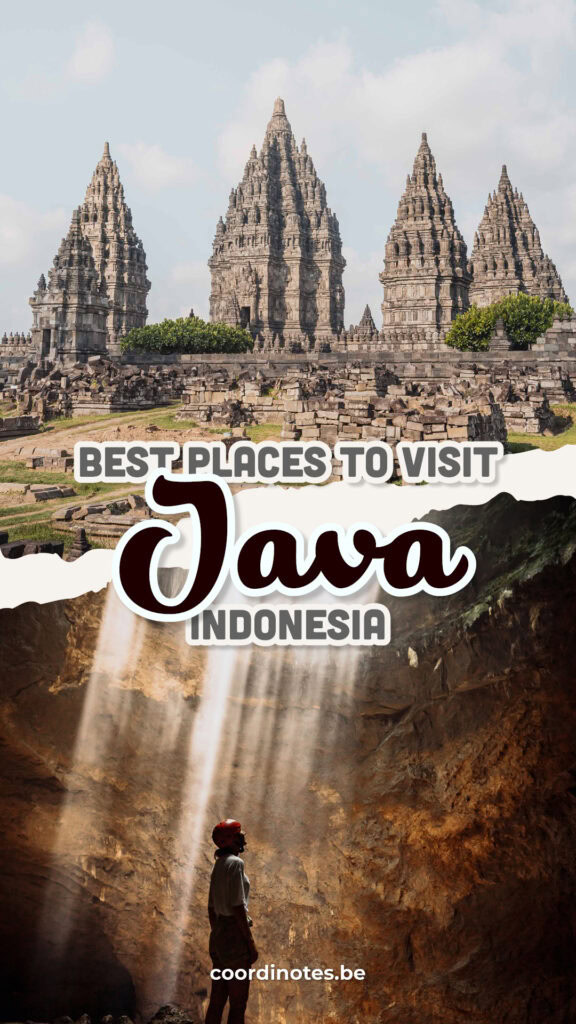 Blogpost about must-visit places in Java, Indonesia