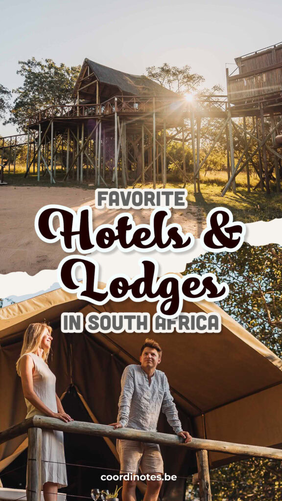 Our favorite Hotels & Lodges in South Africa